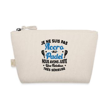 Pas Accro Au Padel Juste Relation Sérieuse - Trousse biologique - nature - Devant