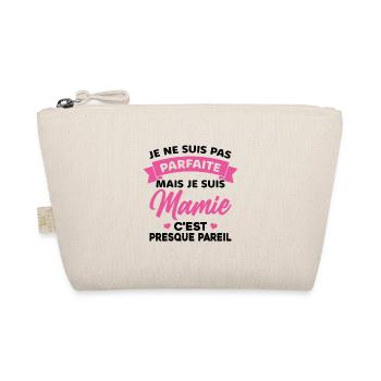 Pas Parfait je suis Mamie Cadeau Fête des Mères - Trousse biologique - nature - Devant