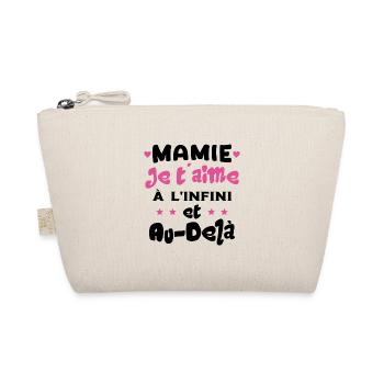 Mamie je t'aime à l'infini Cadeau Humour Mamie - Trousse biologique - nature - Devant