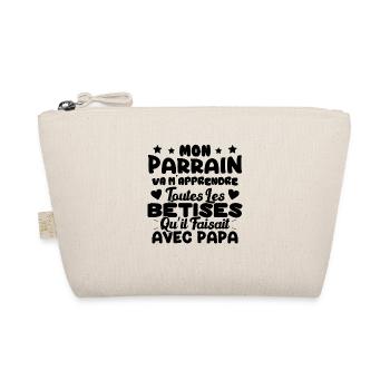 Parrain Va M'apprendre Les Bêtises Cadeau Enfant - Trousse biologique - nature - Devant