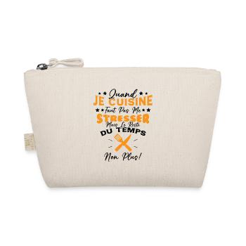Quand Je Cuisine Faut Pas Me Stresser Humour - Trousse biologique - nature - Devant