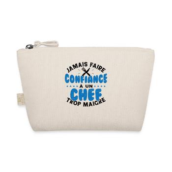 Jamais faire confiance à un chef trop maigre - Trousse biologique - nature - Devant