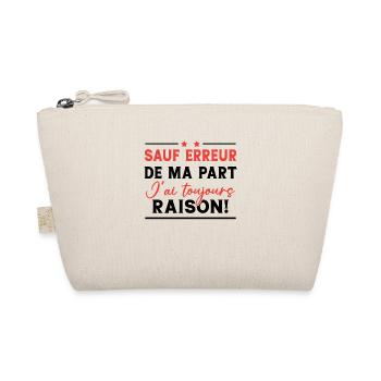 Sauf erreur de ma part j'ai toujours raison! - Trousse biologique - nature - Devant