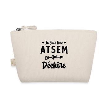 Je suis une ATSEM qui déchire Idée Cadeau Atsem - Trousse biologique - nature - Devant