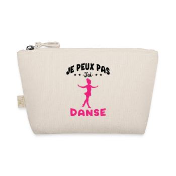 j'peux pas j'ai Danse - Humour Fille Cadeau - Trousse biologique - nature - Devant