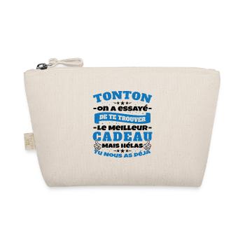 Tonton On A Essayé De Trouver Le Meilleur Cadeau - Trousse biologique - nature - Devant