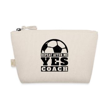Repeat after me Yes Coach football player Sport - Organic Pouch - nature - Front