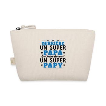 Derrière Un Super Papa Se Cache Un Super Papy - Trousse biologique - nature - Devant