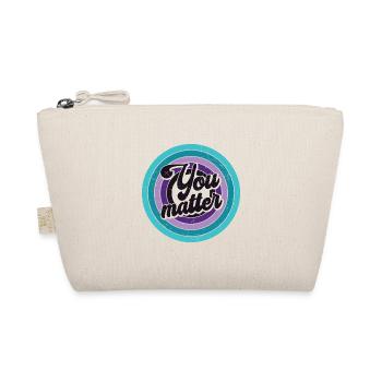 You are important - You matter - Organic Pouch - nature - Front