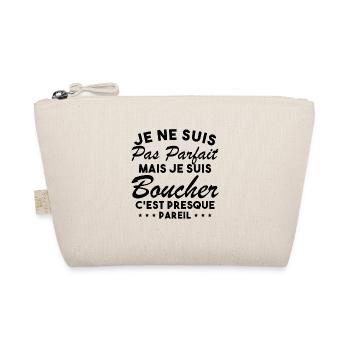Je Ne Suis Pas Parfaite Mais Je Suis Boucher - Trousse biologique - nature - Devant