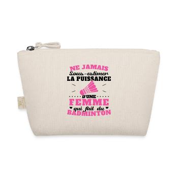 La puissance d une femme qui fait du badminton - Trousse biologique - nature - Devant