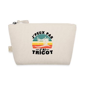 Je peux pas J'ai tricot Humour Cadeau - Trousse biologique - nature - Devant