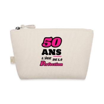 50 ans l’âge de la perfection anniversaire humour - Trousse biologique - nature - Devant