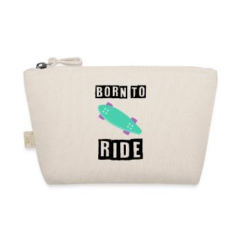 born to ride skateboard skate rider - Organic Pouch - nature - Front