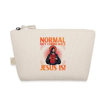 Normal isn't coming back Jesus is - Organic Pouch - nature - Front