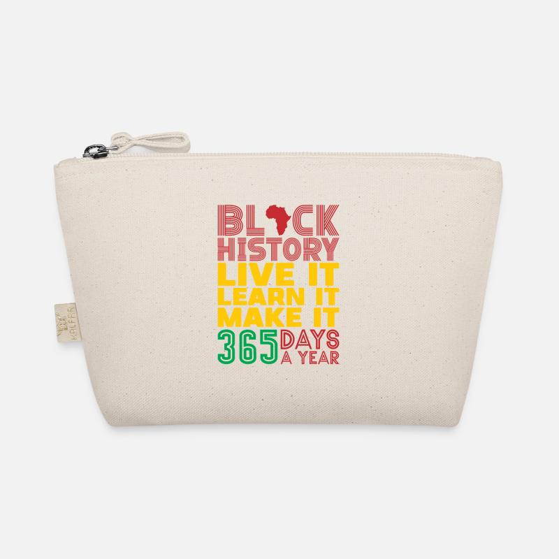 Live it, learn it, make it black History Organic Pouch