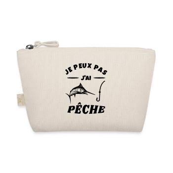je peux pas j'ai pêche humour pêcheur - Trousse biologique - nature - Devant
