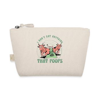 Je ne mange rien qui fasse caca Vegan - Trousse biologique - nature - Devant