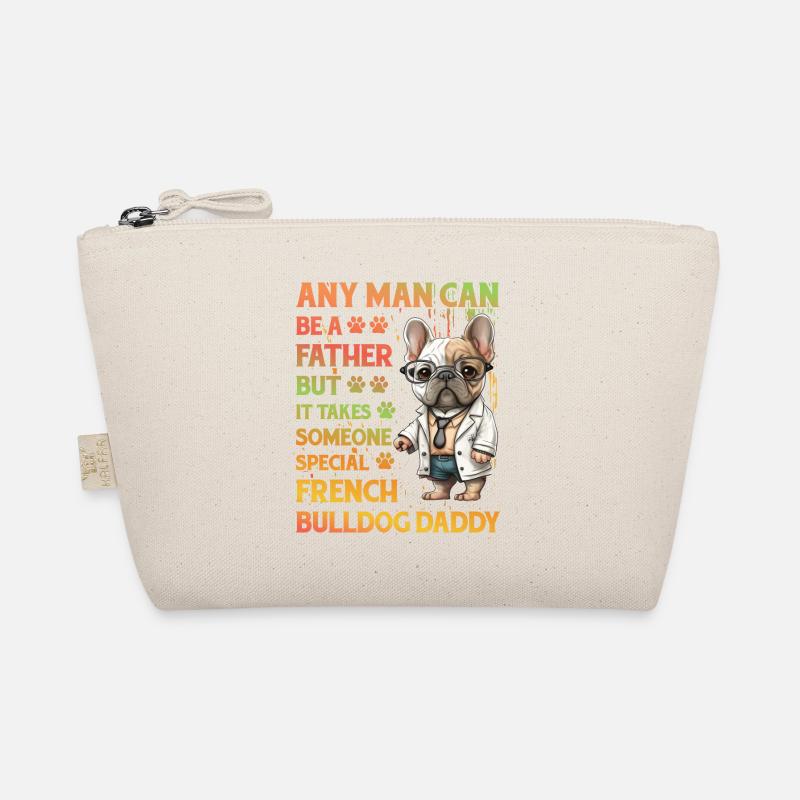 Bouledogue français Daddy Drôle de dicton Trousse biologique
