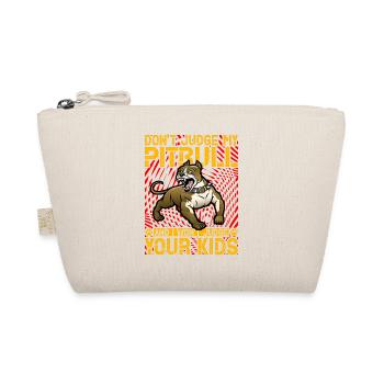 Ne jugez pas mon Pitbull et je ne jugerai pas les enfants - Trousse biologique - nature - Devant