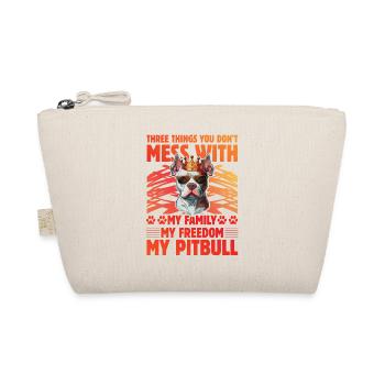 Ne plaisante pas avec mon Pitbull ma famille ma liberté - Trousse biologique - nature - Devant