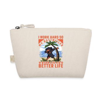 I work hard so my Rottweiler can have better life - Organic Pouch - nature - Front