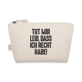Tut mir Leid, dass ich Recht habe Rechthaber - Bio-Täschchen - Natur - Vorne