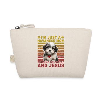 I'm just Havanese Mom running on Coffee and Jesus - Organic Pouch - nature - Front