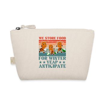 We store food for winter yeap anticipate - Bio-Täschchen - Natur - Vorne