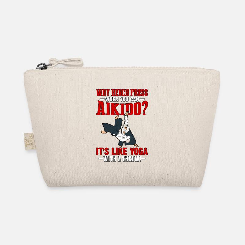 Why bench press when you can Aikido? Organic Pouch