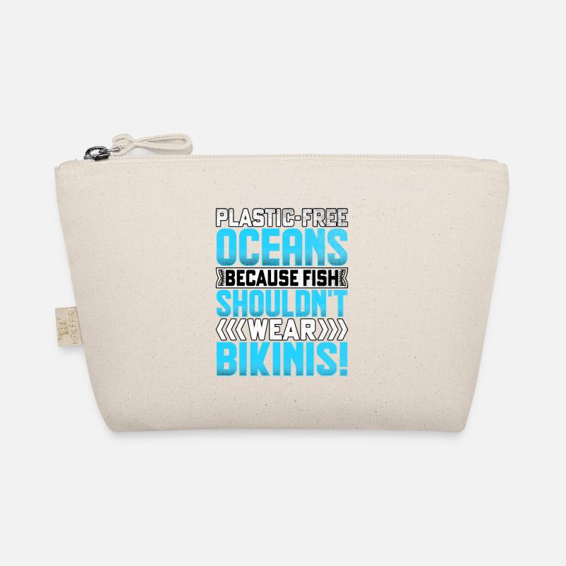 Plastic-Free Oceans because fish shouldn't wear Organic Pouch