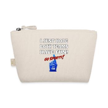 J’espère juste que les deux équipes s’amuseront GO SPORTS - Trousse biologique - nature - Devant