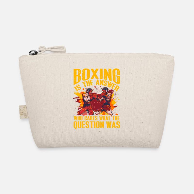 Boxing is the answer who cares what the question Organic Pouch