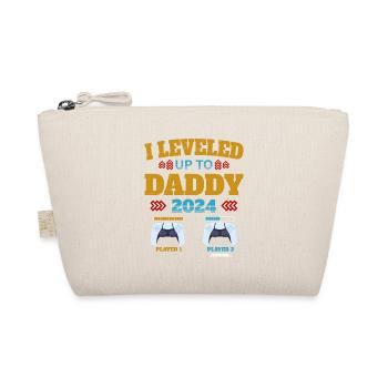 Leveled up à Daddy 2024 - Trousse biologique - nature - Devant