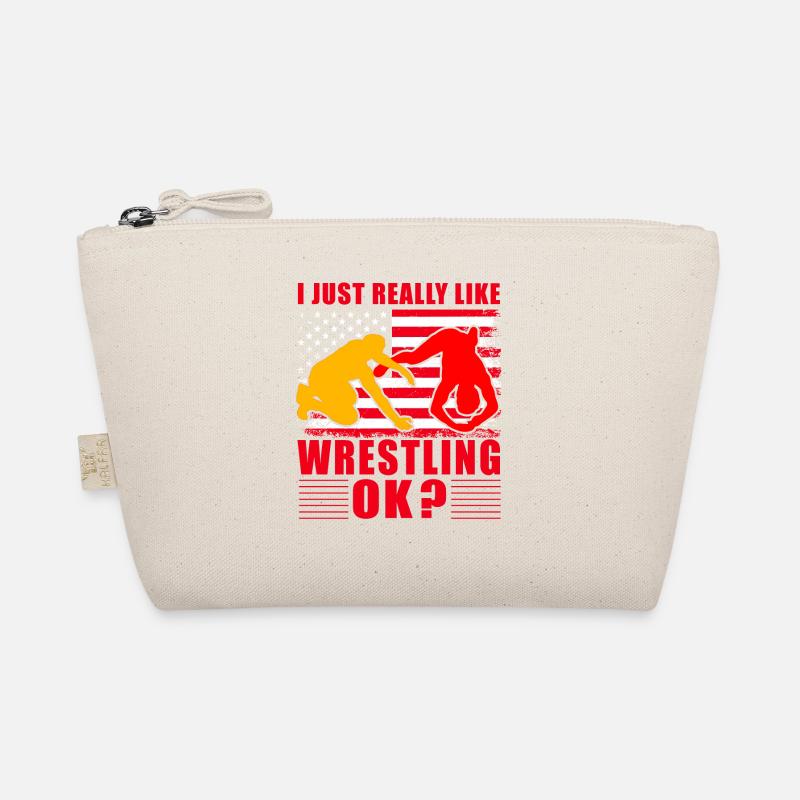I just really like Wrestling ok? Organic Pouch