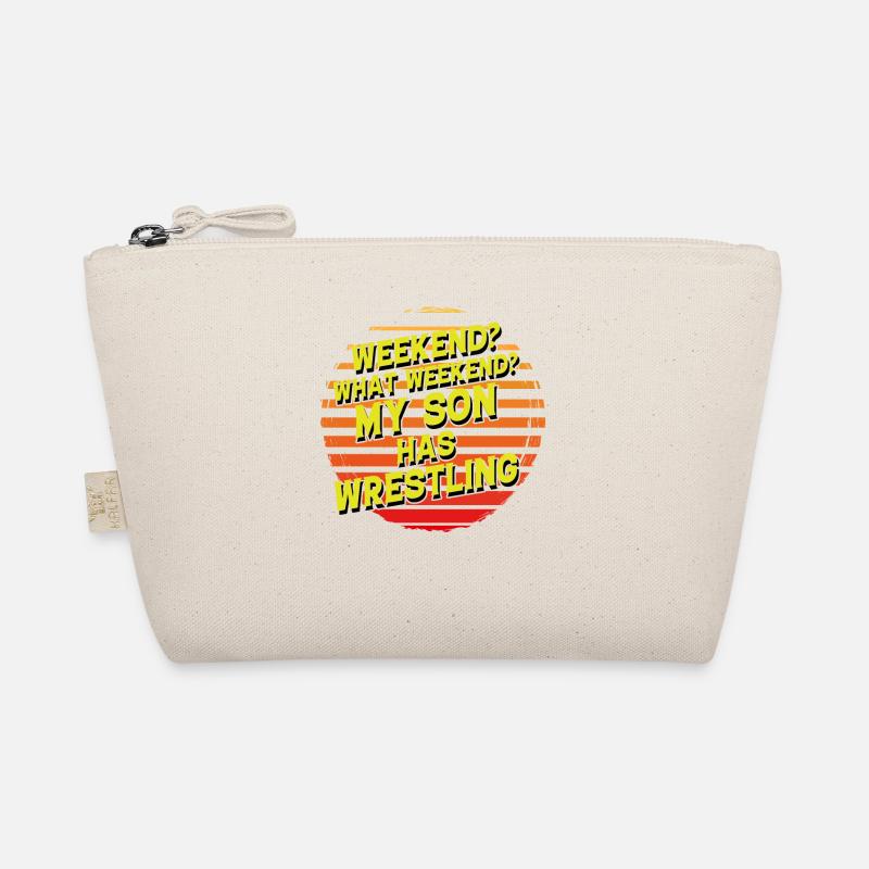 Weekend? What Weekend? my son has wrestling Organic Pouch