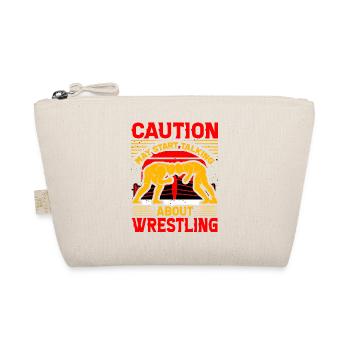 Vorsicht könnte anfangen, über Wrestling zu sprechen - Bio-Täschchen - Natur - Vorne