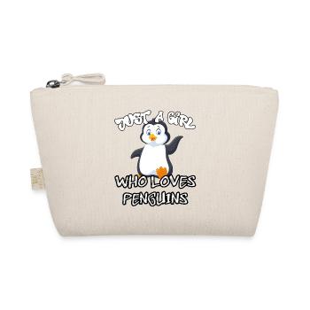 Juste une fille qui aime les pingouins - Trousse biologique - nature - Devant