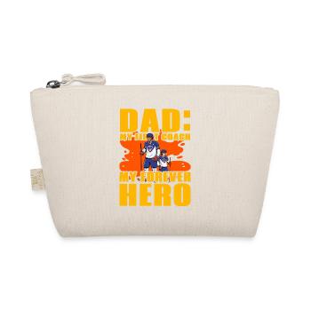 Dad my first coach my forever hero - Organic Pouch - nature - Front
