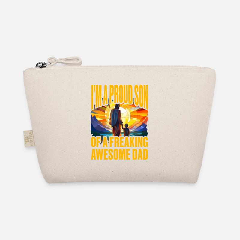 I'm a proud Son of a freaking awesome Dad Organic Pouch