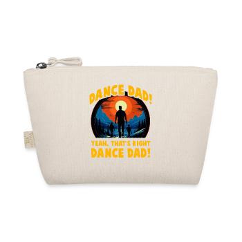 Dance Dad yeah that's right dance Dad - Organic Pouch - nature - Front