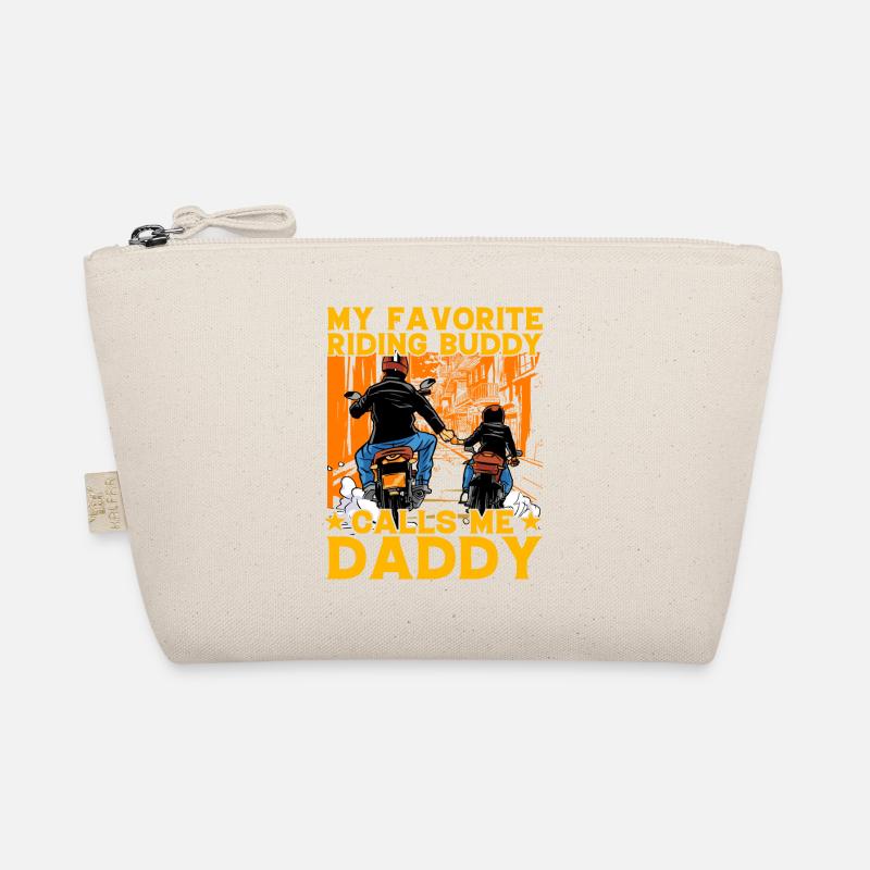My favorite riding Buddy calls me daddy Organic Pouch