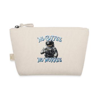No Coffee No Workee Working Without Coffee Bean - Organic Pouch - nature - Front