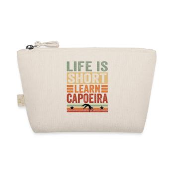 La vie est courte apprendre la Capoeira - Trousse biologique - nature - Devant