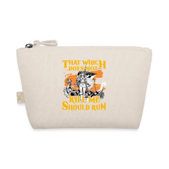 Ce qui ne me tue pas doit courir - Trousse biologique - nature - Devant