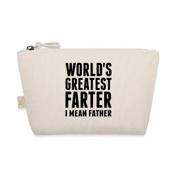 World's Greatest Farter I Mean Father - Organic Pouch - nature - Front