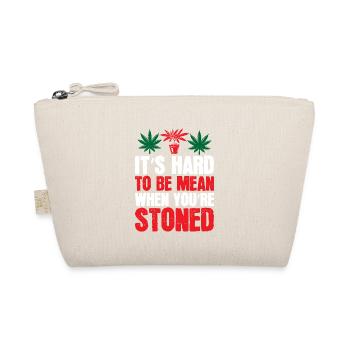 It's Hard to Be Mean When You're Stoned t-shirt - Organic Pouch - nature - Front