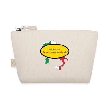 Sympa ici. Mais êtes-vous déjà allé en Italie? - Trousse biologique - nature - Devant