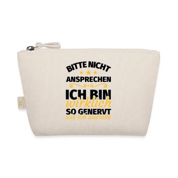 bitte nicht ansprechen ich bin wirklich so genervt - Bio-Täschchen - Natur - Vorne