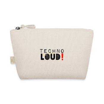 Techno has to be loud - Bio-Täschchen - Natur - Vorne